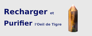 Recharger l'Oeil de Tigre