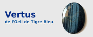 Oeil de Tigre Bleu : Vertus et Signification